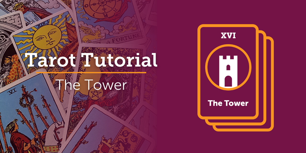 Learn the meaning behind The Tower tarot card.
