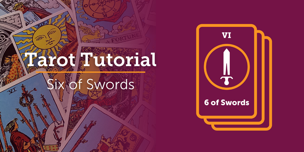 What is the meaning of the 6 of swords? Read on to find out...

