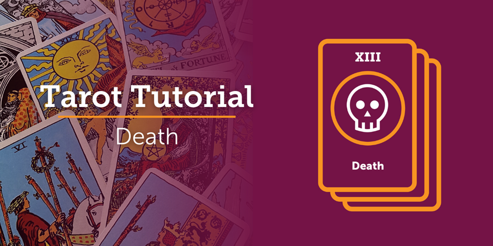 Fear not death! Learn the not-so-spooky meaning behind the Death Tarot Card.
