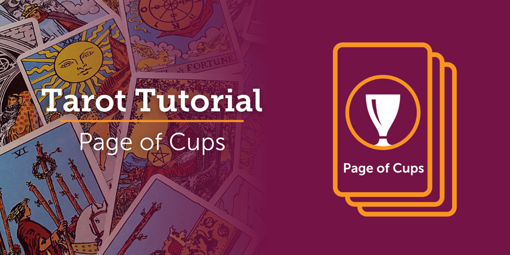 Discover the true meaning of the Page of Cups.