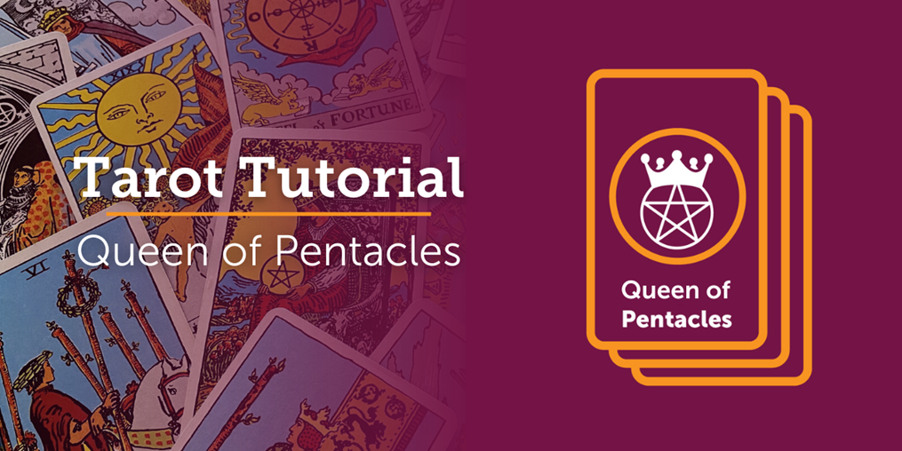 Discover the meaning of the Queen of Pentacles.