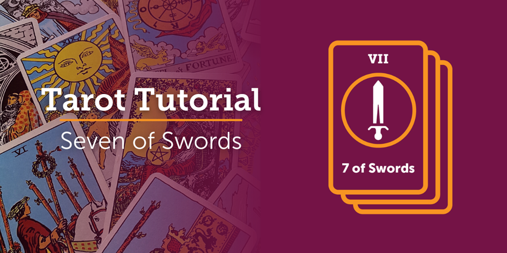 Cut through the unknown and learn the hidden meaning of the Seven of Swords.
