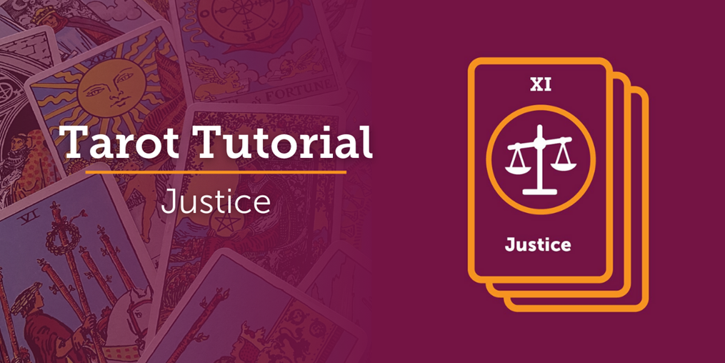 What is the meaning of the Justice card? Read on to find out...