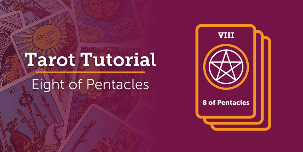 What is the meaning of the Eight of Pentacles? Read on to find out...