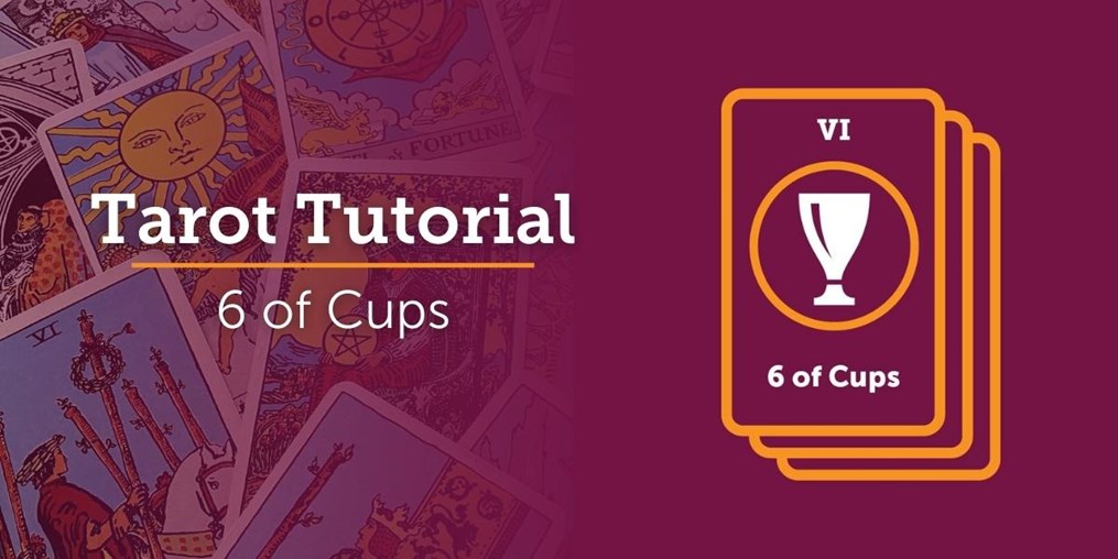What is the meaning of the 6 of Cups? Read on to find out...
