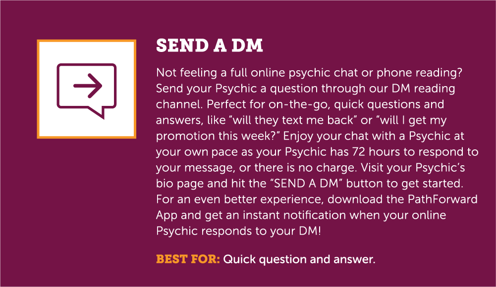 Learn more about direct messages with PathForward psychics!